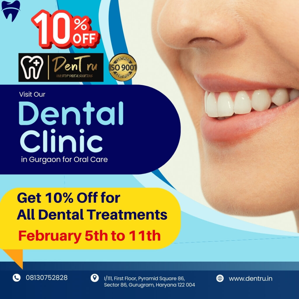 Special Dental Discount at Dentru in Gurgaon